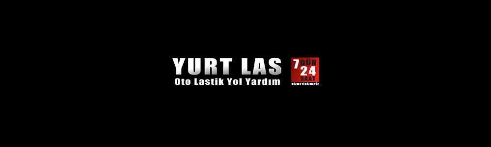 YURT LAS OTO LASTİK TAMİR  / YOL YARDIM 