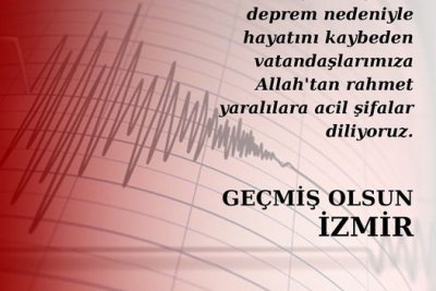 GEÇMİŞ OLSUN İZMİR!